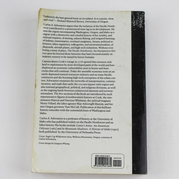 The Pacific Northwest by Carlos A. Schwantes 1989 Paperback - Acceptable