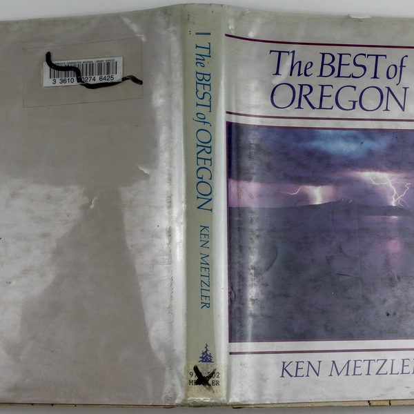 The Best of Oregon by Ken Metzler 1986 Timber Press Ex-Library Book