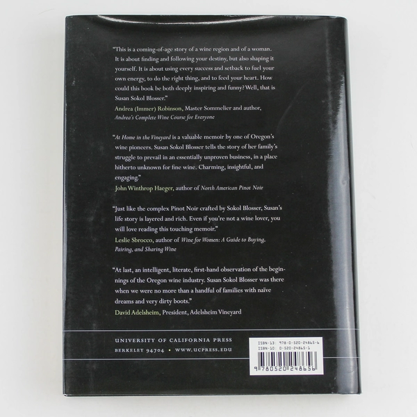 Signed At Home in the Vineyard by Susan Sokol Blosser, UC Press 2006