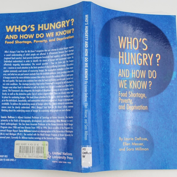 Who's Hungry Food Shortage Poverty & Deprivation by DeRose Messer Millman PB