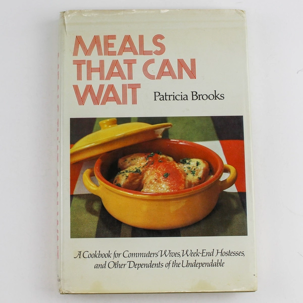 Meals That Can Wait Patricia Brooks 1970 Funk And Wagnalls Hardcover Dust Jacket