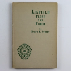 Linfield Floss and Fiber by Ralph E. Storey 1948 Hardcover Book, Good Condition