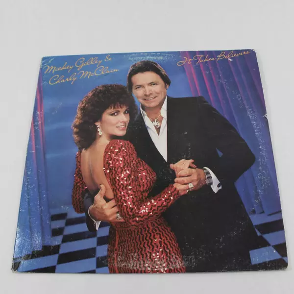 Mickey Gilley & Charly McClain "It Takes Believers" Vinyl Record 33RPM