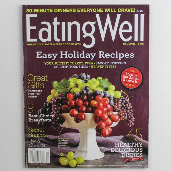 Eating Well Easy Holiday Recipes Magazine Dec 2012 - 30 Min Dinners