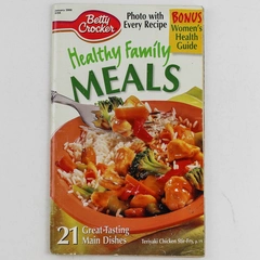 Betty Crocker Healthy Family Meals Cookbook 21 Delicious Recipes 1999