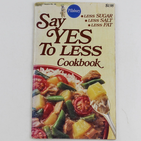 Pillsbury Say Yes to Less Cookbook 1983 Good Condition Stained Cover