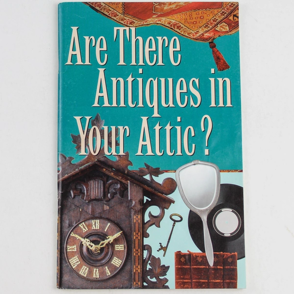 Are There Antiques In Your Attic? 2001 Rodale Books Paperback - Good Condition