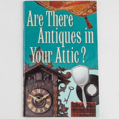 Are There Antiques In Your Attic? 2001 Rodale Books Paperback - Good Condition