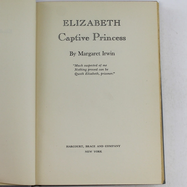 Elizabeth Captive Princess by Margaret Irwin 1948 HC Good Condition