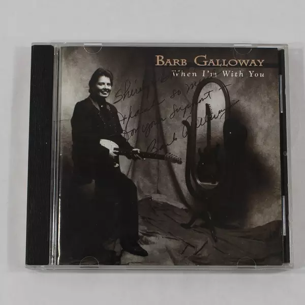 Barb Galloway Signed CD "When I'm With You" 1997 Galloway Records GR 0001