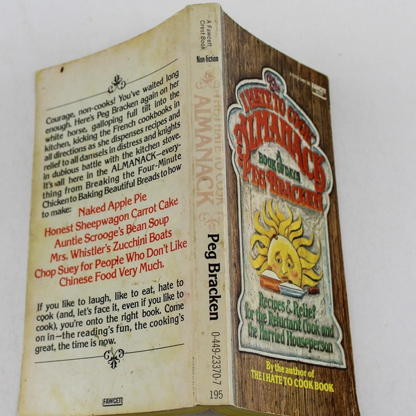 I Hate To Cook Almanack by Peg Bracken 1976 Fawcett Crest Paperback Book