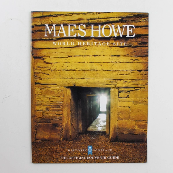 Maes Howe Official Souvenir Guide Book by Historic Scotland, 2000 Edition