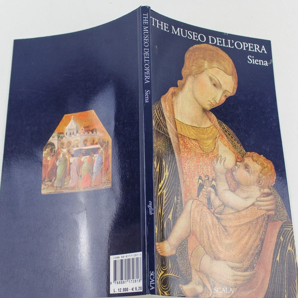 The Museo Dell'Opera Siena by Scala Group 1998 English Paperback Book