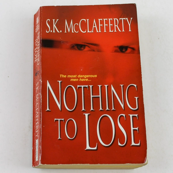 Nothing To Lose by S.K. McClafferty Zebra Romantic Suspense Paperback