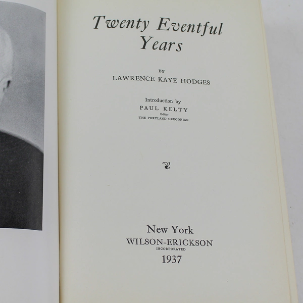 Twenty Eventful Years by Lawrence Kaye Hodges 1937 Hardcover Good Condition