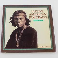 Native American Portraits 1862-1918 by Nancy Hathaway Chronicle Book PB