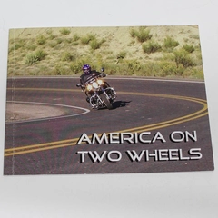 America On Two Wheels by Courtney Harrington 2007 Paperback - Good Condition