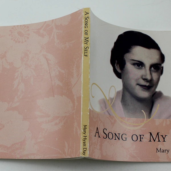 A Song Of My Self by Mary Hyatt Day Paperback Book - Good Condition