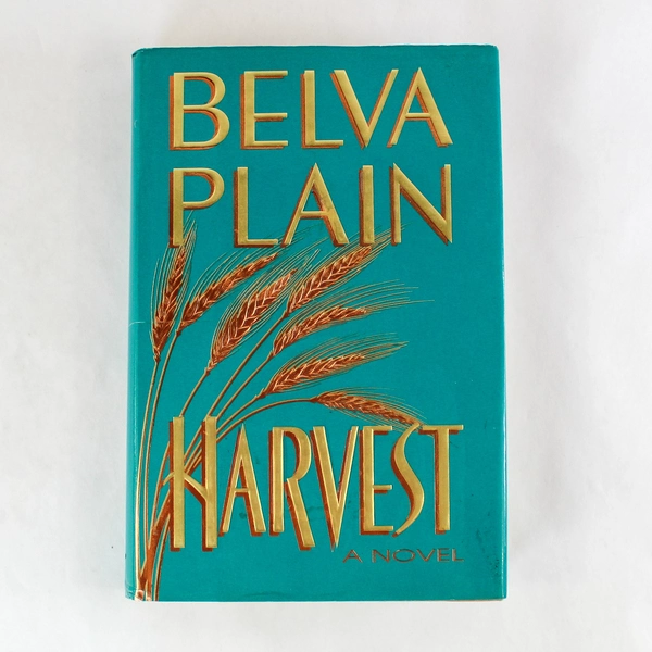 Harvest by Belva Plain Vintage Hardcover Novel with Dust Jacket 1990
