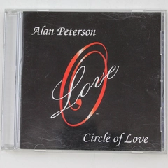 Alan Peterson - Circle Of Love CD (2009) Good Condition, Minor Scratches