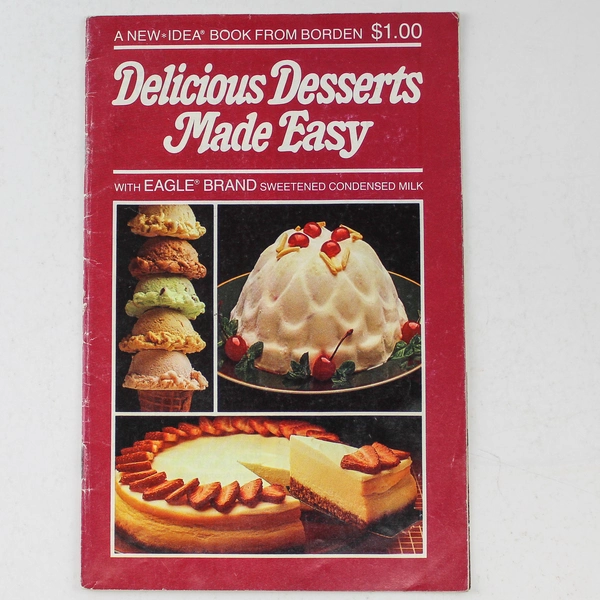 Delicious Desserts Made Easy by Borden 1981 Cookbook in Good Condition