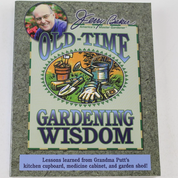 Old Time Gardening Wisdom by Jerry Baker 1999 Paperback in Good Condition