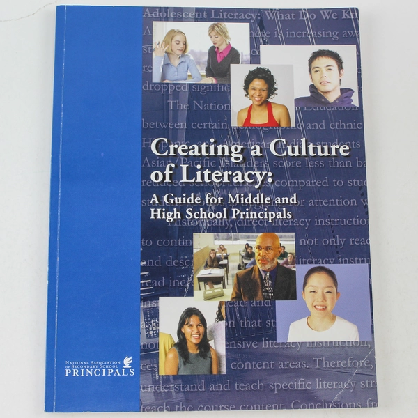 Creating A Culture Of Literacy Guide For Middle & High School Principals 2005