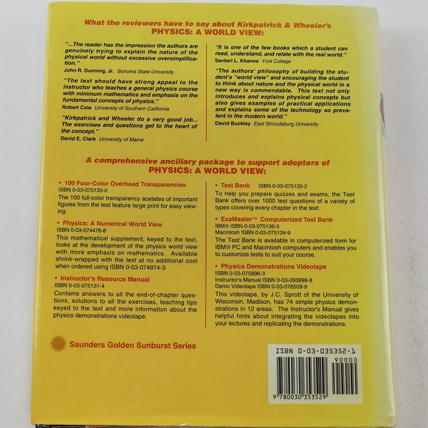 Physics: A World View with Free Math Supplement by Kirkpatrick & Wheeler, 1992