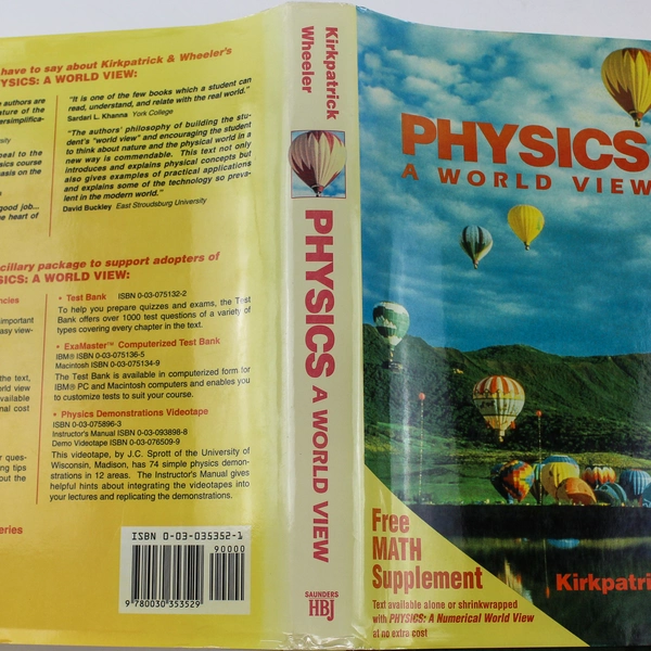 Physics: A World View with Free Math Supplement by Kirkpatrick & Wheeler, 1992