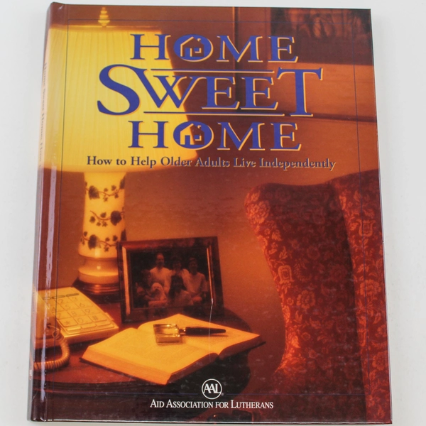 Home Sweet Home: Helping Older Adults Live Independently Book - 1996 AAL