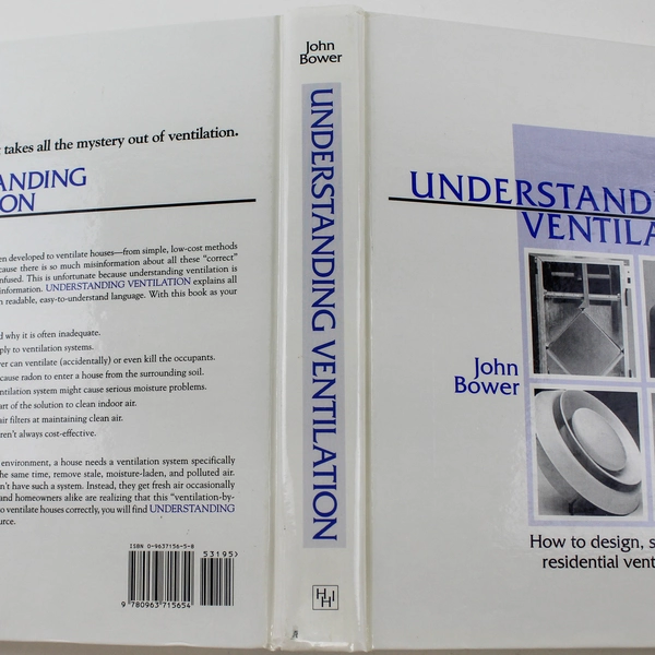 Understanding Ventilation by John Bower 1995 Hardcover - Good Condition