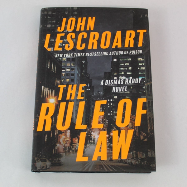 The Rule of Law by John Lescroart Hardcover DJ Atria Books 2019 1st Ed