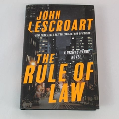 The Rule of Law by John Lescroart Hardcover DJ Atria Books 2019 1st Ed