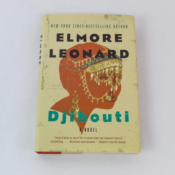 Elmore Leonard Djibouti Hardcover 1st Edition 2010 Good Condition