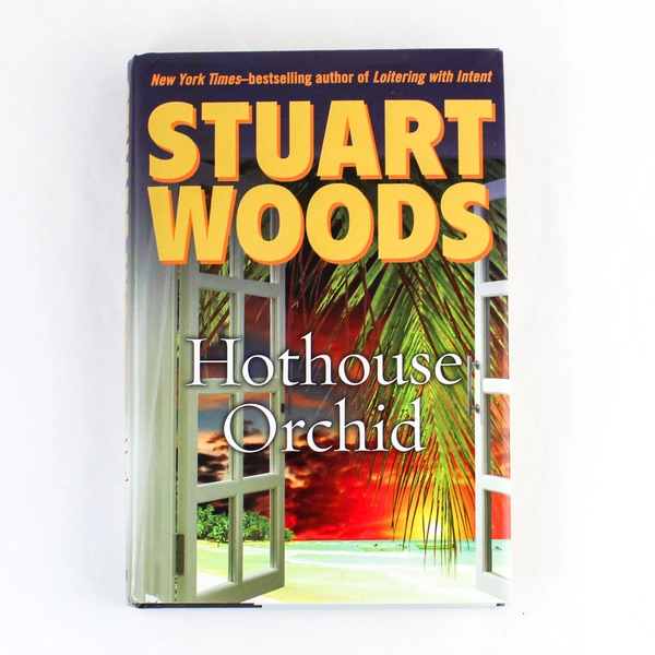 Hothouse Orchid by Stuart Woods Hardcover Book 2009 - Good Condition