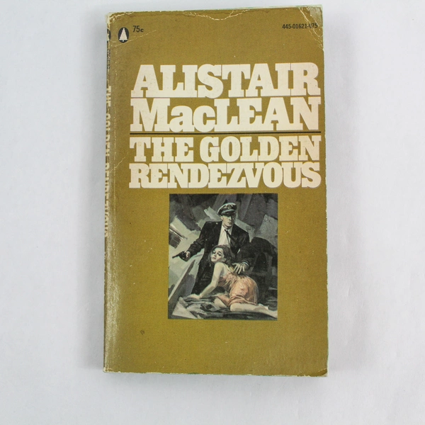 The Golden Rendezvous by Alistair MacLean 1962 Vintage Paperback Book