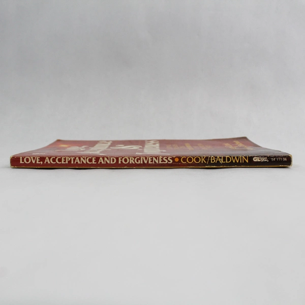 Love, Acceptance & Forgiveness by Jerry Cook & Stanley Baldwin, 1981 Paperback