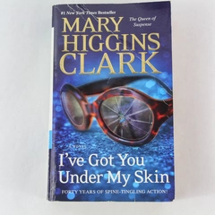 I've Got You Under My Skin by Mary Higgins Clark Paperback - Good Condition