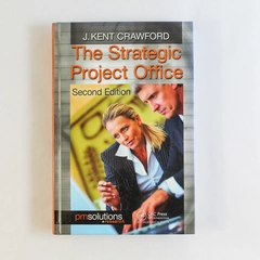 The Strategic Project Office by J. Kent Crawford HC Signed 2nd Ed. with CD 2011