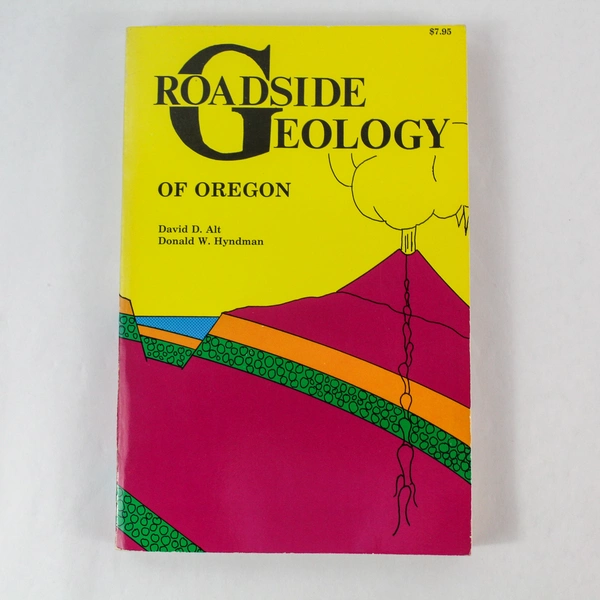 Roadside Geology of Oregon 2nd Ed by Alt & Hyndman Softcover Book