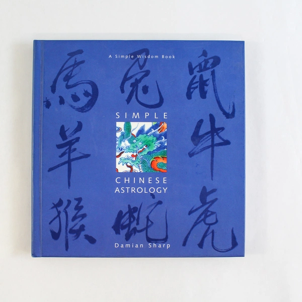 Simple Chinese Astrology by Damian Sharp Hardcover Conari Press 2000, VG