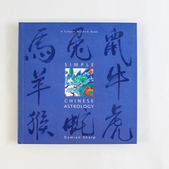 Simple Chinese Astrology by Damian Sharp Hardcover Conari Press 2000, VG