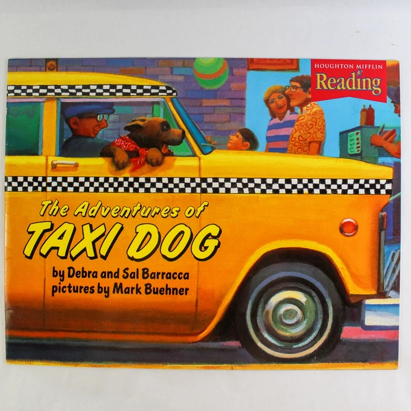 Houghton Mifflin Reading Big Book The Adventures of Taxi Dog Theme 3