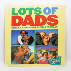 Scott Foresman Big Book "Lots of Dads" by Rotner & Kelly - Pre-Owned
