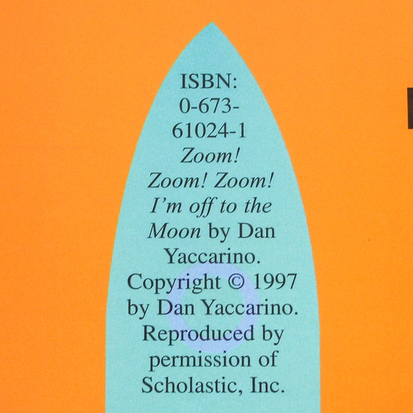 Scott Foresman Zoom Zoom I'm Off to the Moon Book by Dan Yaccarino - Pre-owned