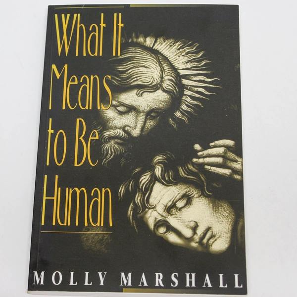 What It Means To Be Human by Molly Marshall 1995 Paperback - Good Condition
