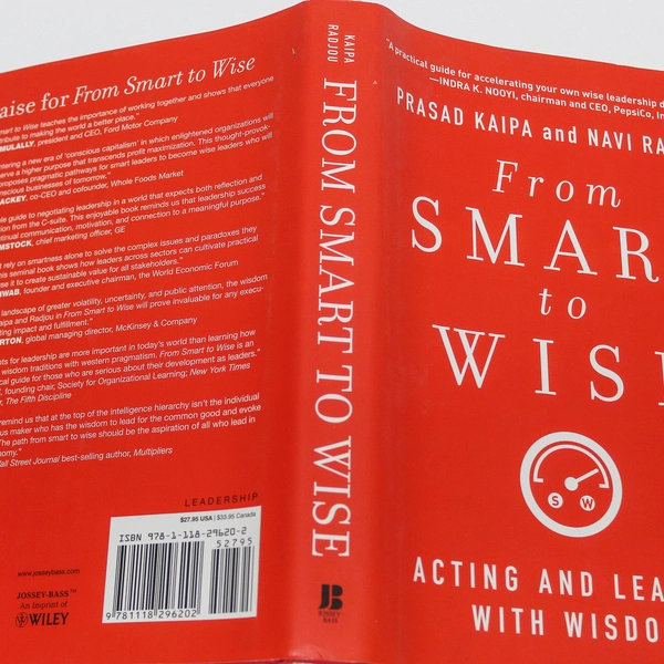 From Smart to Wise by Prasad Kaipa & Navi Radjou Hardcover Book 2013
