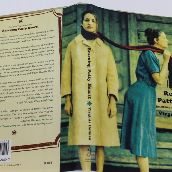 Rescuing Patty Hearst by Virginia Holman 2003 Hardcover Memoir True Crime