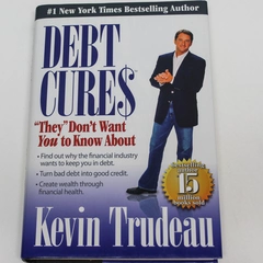 Debt Cures by Kevin Trudeau Hardcover Book 2007 - Good Condition
