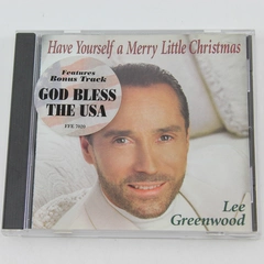 Lee Greenwood Have Yourself A Merry Little Christmas CD 2001 Pre-Owned